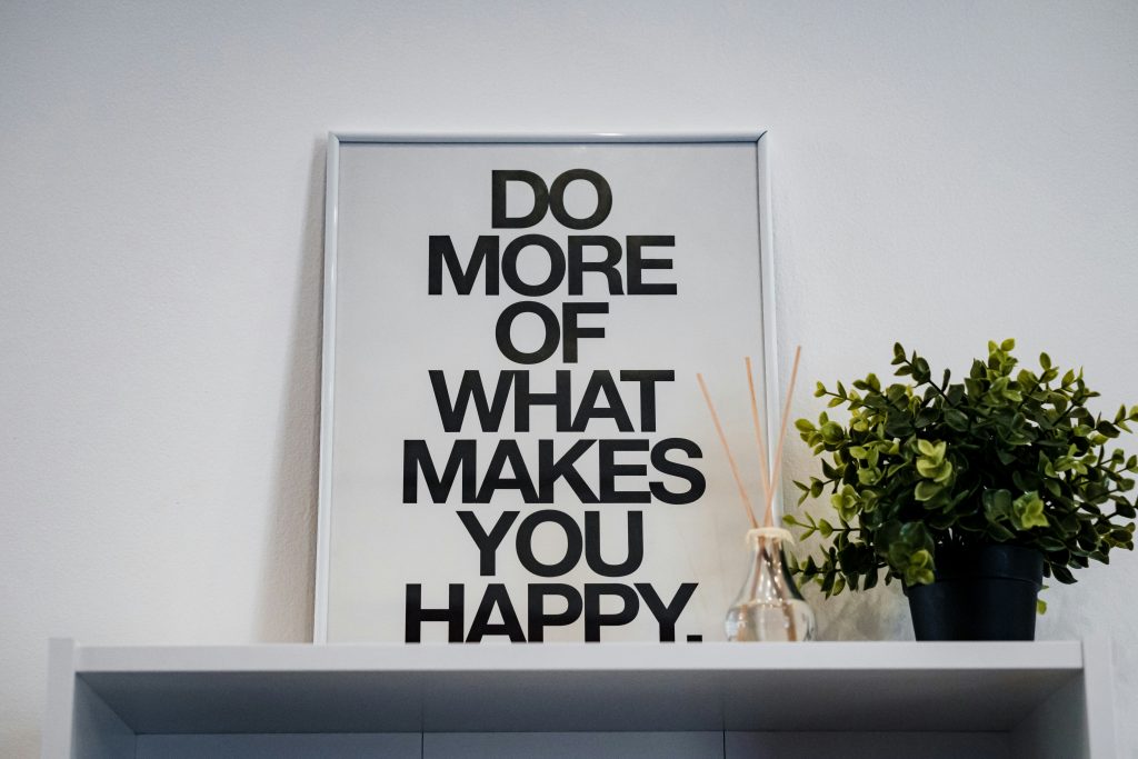 Image with text do more of what makes you happy